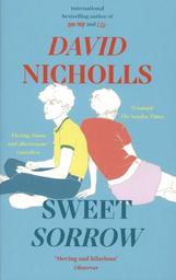 Sweet Sorrow / David Nicholls | Nicholls, David (1966-) - écrivain anglais. Auteur