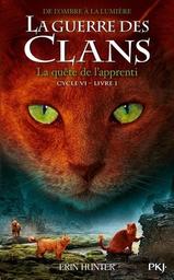 La quête de l'apprenti / Erin Hunter | Hunter, Erin (19..-) - écrivain américain. Auteur