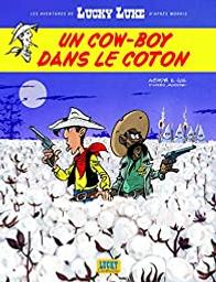 Un cow-boy dans le coton / scénario Jul | Jul (1974-) - scénariste et dessinateur français. Auteur