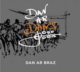 Dan ar dans / Dan Ar Braz | Dan Ar Braz. Interprète