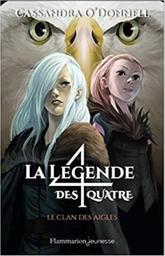 Le Clan des Aigles / Cassandra O'Donnell | O'Donnell, Cassandra (19..-) - écrivaine française. Auteur