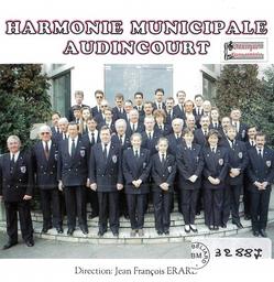 Harmonie Municipale d'Audincourt / Harmonie Municipale d'Audincourt | Harmonie Municipale d'Audincourt (ensemble musical du Pays de Montbéliard (Franche-Comté)). Interprète