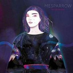 Monde sensible / Mesparrow | Mesparrow - chanteuse française de pop. Interprète