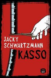 Kasso / Jacky Schwartzmann | Schwartzmann, Jacky (1972-) - écrivain français comtois. Auteur