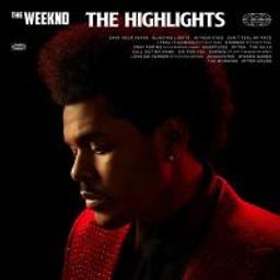 Highlights (The) / The Weeknd | Weeknd (The) (1980-) - chanteur et Dj canadien de R'n'B. Interprète