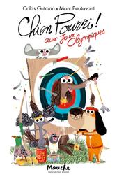 Chien Pourri aux jeux olympiques / Colas Gutman | Gutman, Colas. Auteur