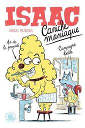 Isaac caniche maniaque / Charles Mazarguil | Mazarguil, Charles (19..-) - écrivain français. Auteur