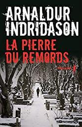 La pierre du remords : 3ème enquête de Kónrað / Arnaldur Indridason | Arnaldur Indridason (1961-) - écrivain islandais. Auteur