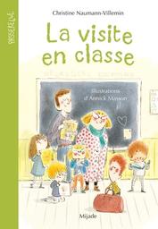 La visite en classe / Christine Naumann-Villemin | Naumann-Villemin, Christine. Auteur