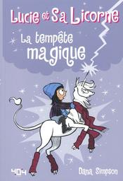 La tempête magique / Dana Simpson | Simpson, Dana (1977-) - scénariste et dessinatrice américaine de bande dessinée. Auteur. Illustrateur