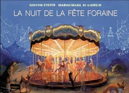 La nuit de la fête foraine / Gideon Sterer | Sterer, Gideon. Auteur