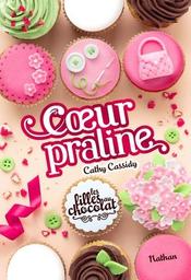 Coeur praline / Cathy Cassidy | Cassidy, Cathy (19..-) - écrivaine anglaise. Auteur