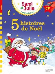 5 histoires de Noël : Niveau CP / Emmanuelle Massonaud, Laurence Lesbre, Isabelle Albertin | Massonaud, Emmanuelle. Auteur
