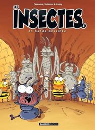 insectes en bande dessinée (Les). 5 / scénario Christophe Cazenove & François Vodarzac | Cazenove, Christophe (1969-) - scénariste et dessinateur français. Auteur