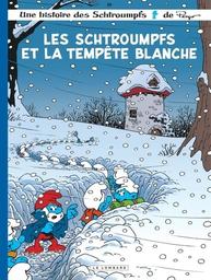 Schtroumpfs et la tempête blanche / Peyo | Jost, Alain (19..-) - écrivain et scénariste belge. Auteur